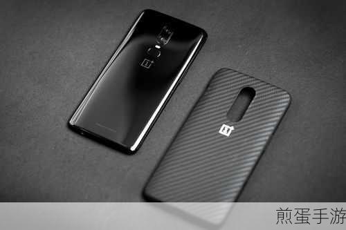 一加6，性能卓越，手游玩家的理想之选